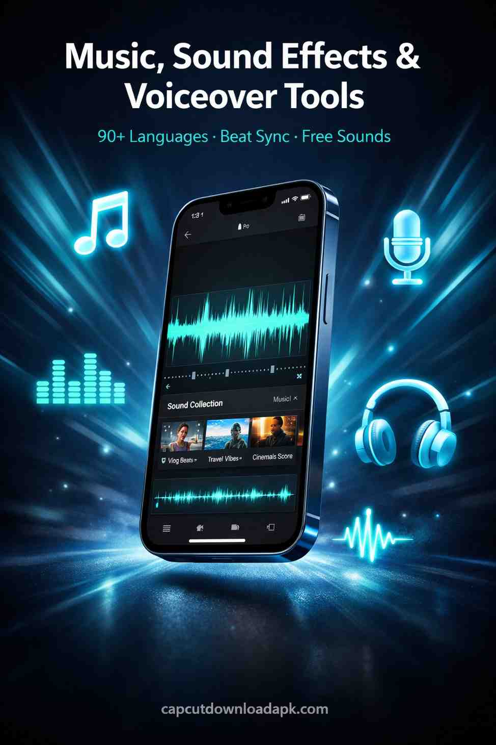 CapCut APK for iOS showing music sound effects and voiceover tools with glowing audio waveform on iPhone screen and 3D icons of music note microphone headphones and equalizer.